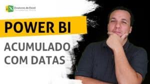 Power BI – Acumulado com datas
