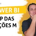 Power BI: Help das Funções M